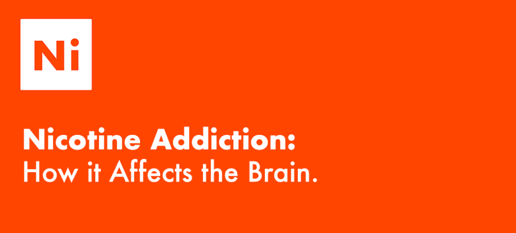 The Science Behind Nicotine Addiction - The Nicotine Store